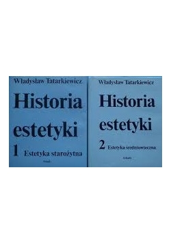Historia estetyki, tom I i II
