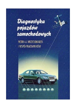 Diagnostyka pojazdów samochodowych+autograf
