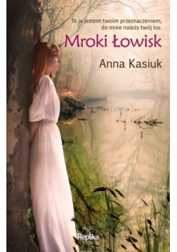 Łowiska T.2 Mroki Łowisk