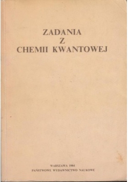 Zadania z chemii kwantowej