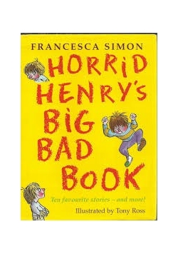 Horrid Henry's big bad book