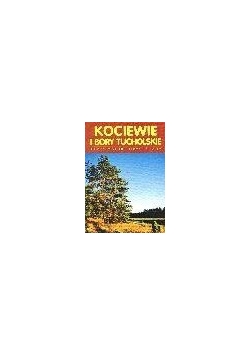Kociewie i Bory Tucholskie