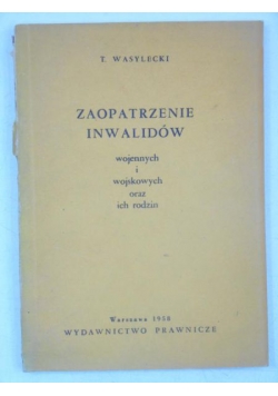Zaopatrzenie inwalidów wojennych i wojskowych oraz ich rodzin