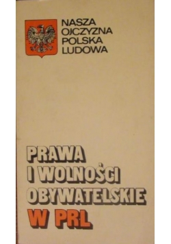 Prawa i wolności obwatelskie w PRL