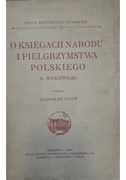 O księgach narodu i pielgrzymstwa Polskiego, 1911 r.