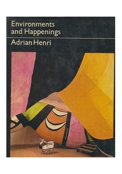 Environments and Happenings