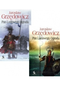 Pan lodowego ogrodu, Tom II-III