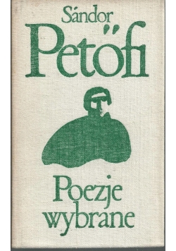 Petofi Poezje wybrane