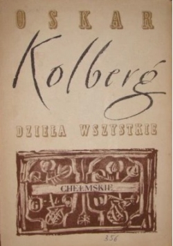 Dzieła wszystkie Chełmskie,1890r.