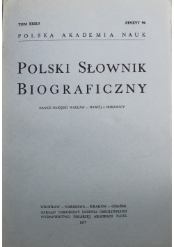 Polski Słownik Biograficzny  zeszyt 94 tom XXII 3