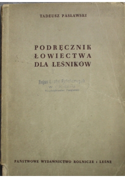 Podręcznik łowiectwa dla leśników
