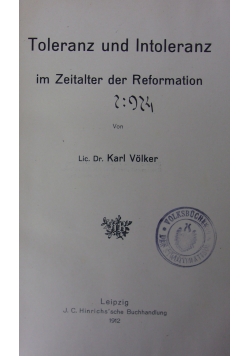 Toleranz und Intoleranz im zeiter der Reformation, 1912r.