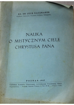 Nauka o mistycznym ciele Chrystusa Pana 1947 r.