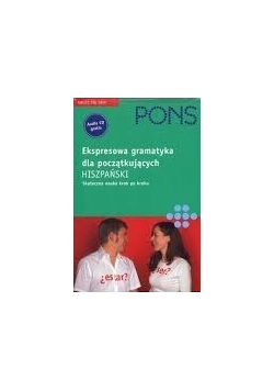 Hiszpański. Ekspresowa gramatyka dla początkujących