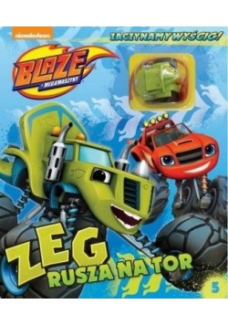 Blaze i Megamaszyny 5 Zeg rusza na tor