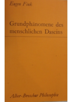 Grundphanomene des menschlichen Daseins