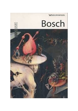Klasycy sztuki Bosch