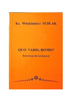 Quo Vadis,Homo ?