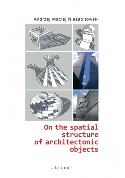 On the spatial structure of architectonic objects