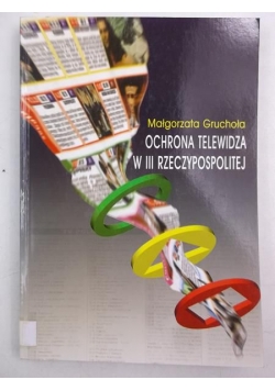 Ochrona telewidza w III Rzeczypospolitej