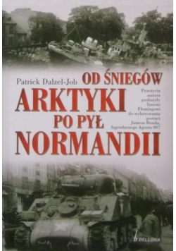 Dazel-Job Patrick - Od śniegów Arktyki po pył Normandii