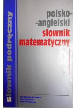 Polsko-angielski słownik matematyczny