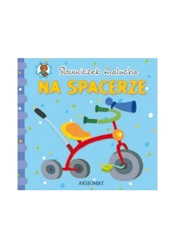 Słowniczek malucha. Na spacerze