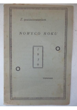 Z powinszowaniem Nowego Roku 1939, 1939 r.