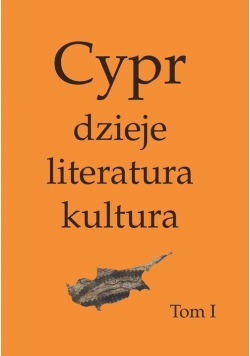 Cypr dzieje literatura kultura Tom 1 i 2