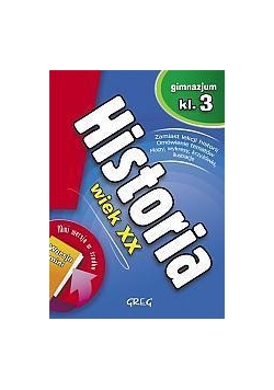 Historia GIM 3 Ściąga - Wiek XX GREG