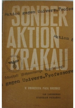 Sonderaktion Krakau  W dwudziestą piątą rocznicę 6 listopada 1939