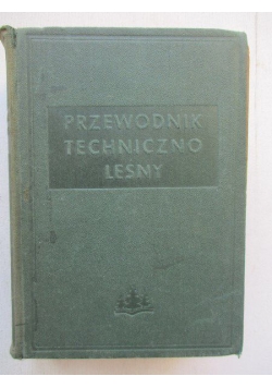 Przewodnik techniczno-leśny, 1950 r.