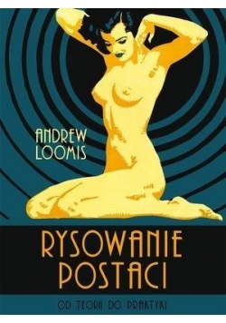 Rysowanie postaci. Od teorii do praktyki