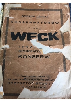 Sposób użycia konserwatorów firmy WECK , 1929 r.