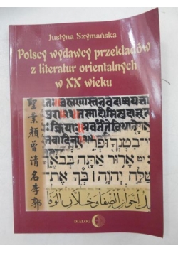 Polscy wydawcy przekładów z literatur orientalnych w XX wieku