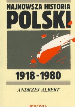 Najnowsza historia Polski 1918-1980