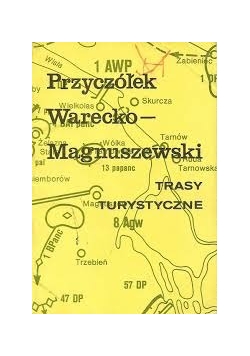 Przyczółek Warecko - Magnuszewski. Trasy turystyczne