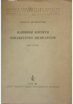 Kazimierz Kontrym Towarzystwo szurawców
