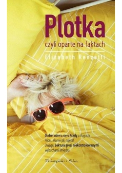 Plotka czyli oparte na faktach