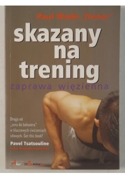 Skazany na trening