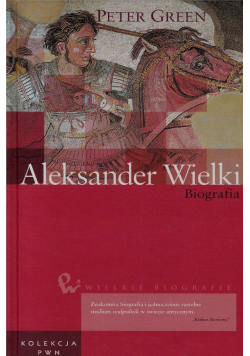 Aleksander Wielki Biografia