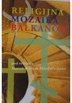 Religijna mozaika Bałkanów
