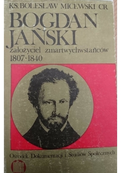 Bogdan Jasiński założyciel zmartwychwstańców 1807-1840
