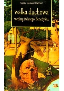 Walka duchowa według świętego Benedykta