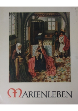 Marienleben 20 Gemalde der Dresdener Galerie