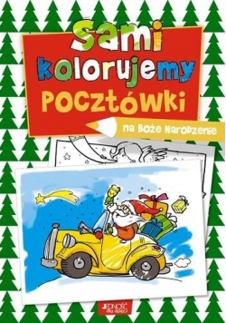 Sami kolorujemy pocztówki na Boże Narodzenie
