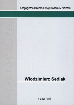 Włodzimierz Sedlak bibliografia podmiotowo przedmiotowa