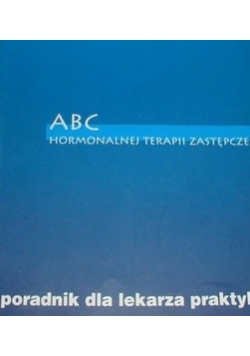 ABC hormonalnej terapii zastępczej
