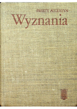 Święty Augustyn Wyznania