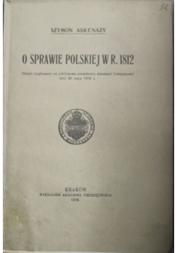 O sprawie polskiej w r 1812 1912 r.